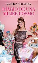 Diario de una Mujer Posmo = Diary of a Postmodern Woman