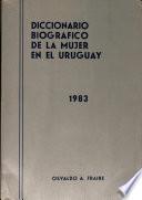 Diccionario biográfico de la mujer en el Uruguay