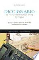 Libro Diccionario de fiscalidad internacional y aduanas