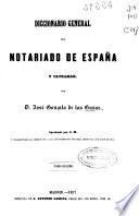 Diccionario general del notariado de España y Ultramar: T-Z (1857. 535 p.)