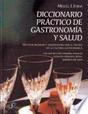 Diccionario práctico de gastronomía y salud