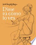Libro Dime tú cómo lo ves