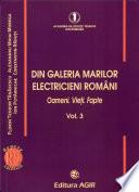 Libro DIN GALERIA MARILOR ELECTRICIENI ROMÂNI - Vol. 3