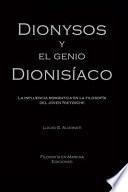 Dionysos y el genio dionisíaco: La influencia romántica en la filosofía del joven Nietzsche