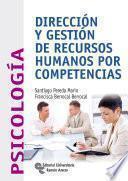 Libro Dirección y gestión de recursos humanos por competencias