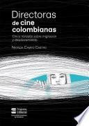 Directoras de cine colombianas