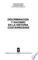 Discriminación y racismo en la historia costarricense