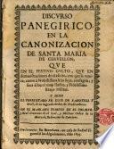 Discurso Panegirico,en la canonizacion de Santa Maria de Cervellon...