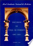Discursos De Toma De Posesión (1863-2001)