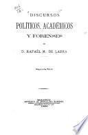 Discursos políticos académicos y forenses de D. Rafael M. de Labra 2. série