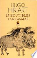 Libro Discutibles fantasmas