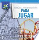 Libro Diseño y construcción para jugar