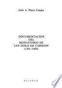 Documentación del Monasterio de San Zoilo de Carrión