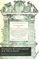 Documentos del Archivo general de la villa de Madrid