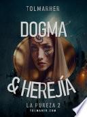 Libro Dogma & Herejía