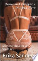 Libro Dominando a Susan 2. Primera parte