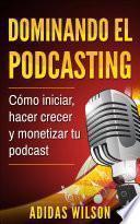 Libro Dominando el Podcasting