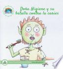 Libro Doña Higiene y su batalla contra las caries