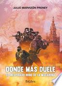 Libro Donde más duele. El inesperado robo de la Macarena