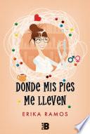 Libro Donde mis pies me lleven