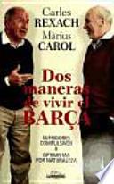 Libro Dos maneras de vivir del Barça