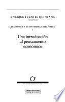 Economía y economistas españoles: Una introduccion al pensamiento economico