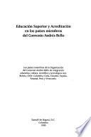 Educación superior y acreditación en los países miembros del Convenio Andrés Bello