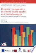 Libro Eficiencia y transparencia del sistema judicial español en el contexto europeo: Análisis comparativo y propuestas de mejora