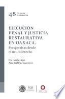 Libro Ejecución penal y justicia restaurativa en Oaxaca