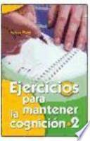 Libro Ejercicios para mantener la cognición 2