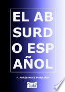 Libro EL ABSURDO ESPAÑOL
