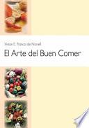 Libro El Arte Del Buen Comer