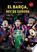 Libro El Barça, rey de Europa