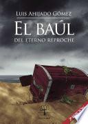 Libro El baúl del eterno reproche