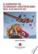 Libro El bombardeo del acorazado "Deutschland"
