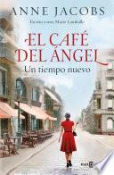 Libro El Café del Ángel. Un tiempo nuevo