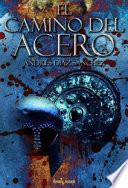 Libro El camino del acero