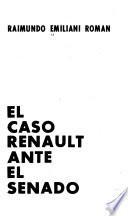 El caso Renault ante el Senado