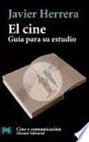 Libro El cine: Guía para su estudio