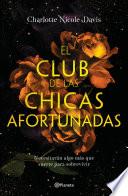 Libro El club de las chicas afortunadas