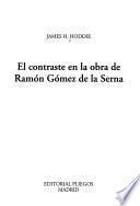 El contraste en la obra de Ramón Gómez de la Serna