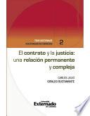 El contrato y la justicia: una relación permanente y compleja