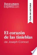 Libro El corazón de las tinieblas de Joseph Conrad (Guía de lectura)