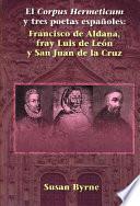 El Corpus Hermeticum y tres poetas españoles