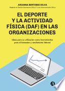 Libro El deporte y la actividad física (DAF) en las organizaciones