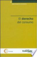 El Derecho Del Consumo (Serie de Derecho Continental No. 2)
