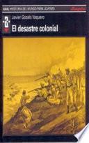 El desastre colonial