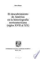 El descubrimiento de América en la historiografía norteamericana (siglos XVII al XX)
