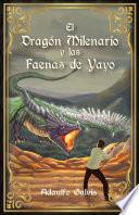 Libro El dragón milenario y las faenas de Yayo