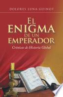Libro El Enigma De Un Emperador